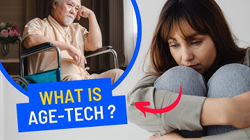 What Is Age Tech?  | 2025