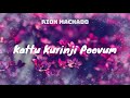 Kattu Kurinji Poovum - Old is Gold | RION MACHADO Mp3 Song