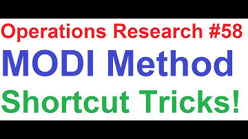 Operations Research Tutorial #58: MODI Method Explained in 3 Easy Steps + Shortcut Tricks [4of4]