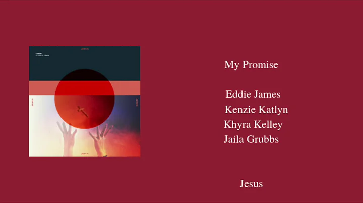 My Promise (Ft. Kenzie Katlyn, Khyra Kelley & Jail...