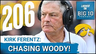 RECORD-BREAKING:  Iowa's KIRK FERENTZ Passes WOODY HAYES Big Ten WIN TOTAL with Victory Saturday!