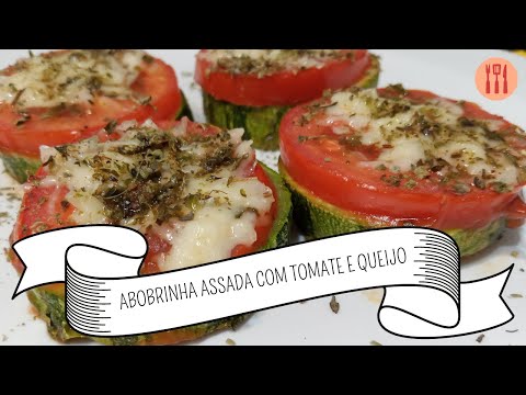 Vídeo: Abobrinha Assada Com Tomate E Queijo