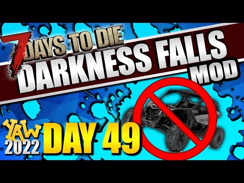 Day 49:  Stuck Without a Vehicle on Horde Night... 7 Days to Die: Darkness Falls