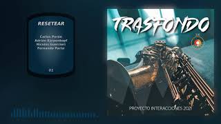 01. Resetear 2021 - Proyecto Interacciones - Trasfondo 36