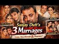 Sanjay Dutt की 3 शादियों की पूरी कहानी 💔 | Richa Sharma, Rhea Pillai, Manyata Dutt | Full Life Story