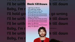 Dusk Till Dawn Lyrics - ZAYN #dusktilldawnlyrics #zyan #sia