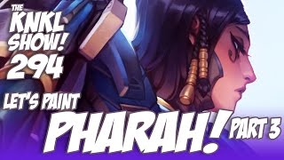 KNKL 294: Lets Paint Pharah! (Part 3)