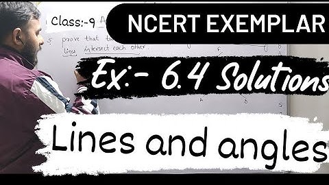 Ch :- 6 | Class 9th maths NCERT EXEMPLAR | Ex 6.4 Solutions| Lines and Angles | #ncert #cbse