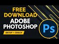 How to download and Install Adobe Photoshop on any Window | Free Download Adobe Photoshop cc