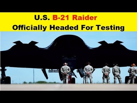 B-21 Raider Officially Headed For Testing USAF - YouTube