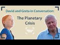 David and greta in conversation the planetary crisis  wildscreen festival 2020