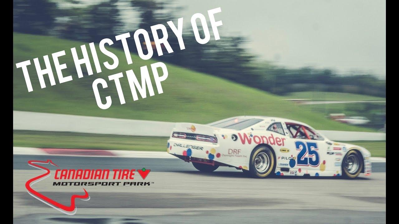 History of Motorsport - Canadian Tire Motorsports Park
