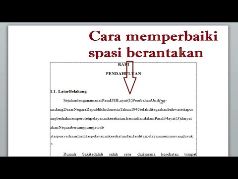 Cara Mudah Memperbaiki Spasi yang Berantakan di Word 2010 atau 2013