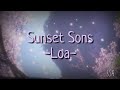 Loa - Sunset Sons // subtitulada al español