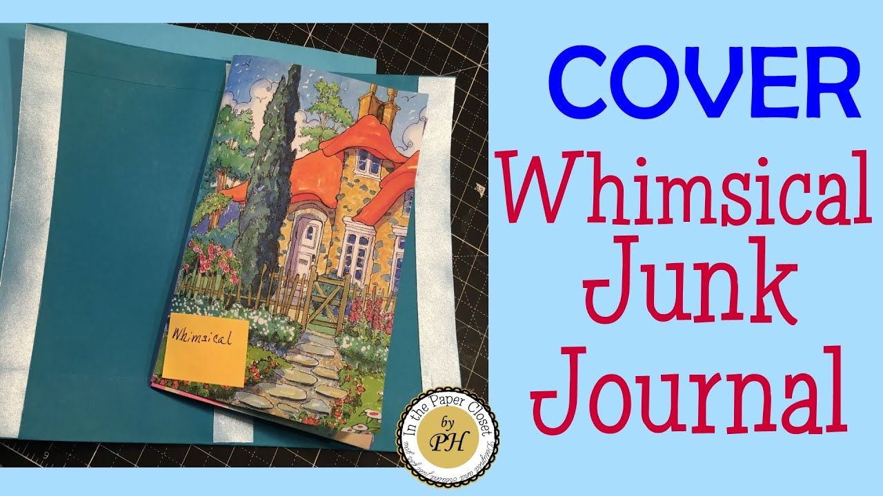 HOW TO MAKE A JUNK JOURNAL FROM SCRATCH - YouTube
