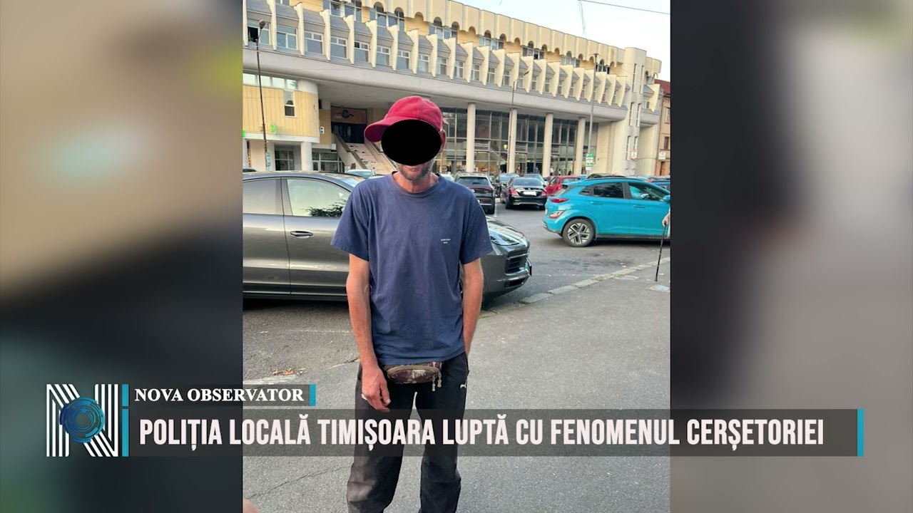 Poliția Locală Timișoara luptă cu fenomenul cerșetoriei