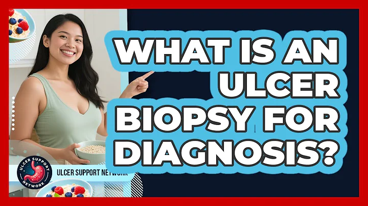 What Is An Ulcer Biopsy For Diagnosis? - Ulcer Support Network