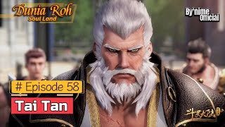 Sekte Kekuatan - Dunia Roh Soul Land Episode 58