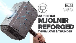 How to 3D Print Thor's Hammer, With Lights! 3D Printed Mjolnir From Thor Love & Thunder