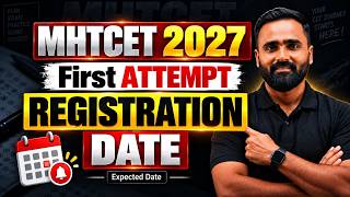 MHTCET 2027 First ATTEMPT REGISTRATION DATE !! | Pradeep Giri Sir