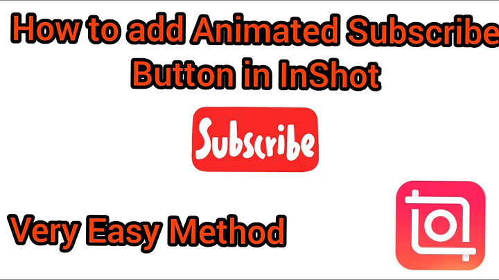 How to add Animated Subscribe button on Youtube Video in Inshot app | Subscribe Button Creation