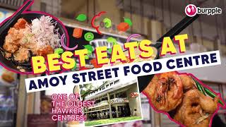 Must-Try Stalls at Amoy Street Food Centre Stalls!
