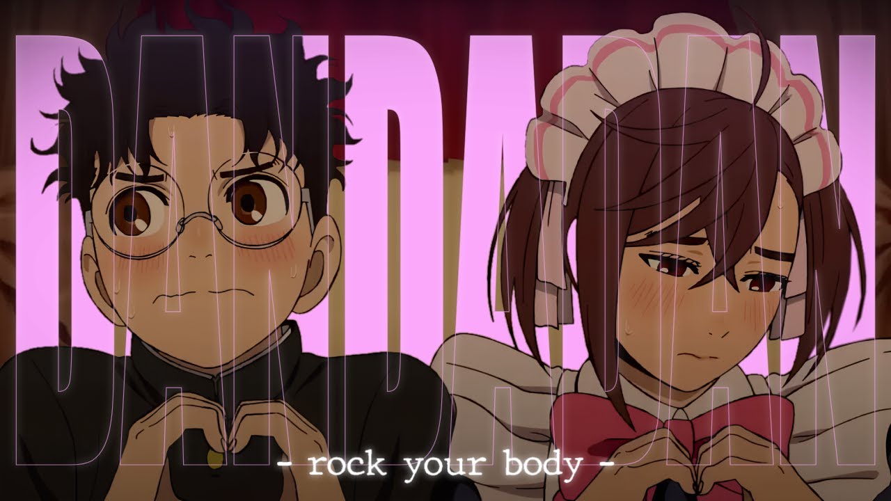 Rock Your Body - DanDaDan Season 2 [Anime Edit]