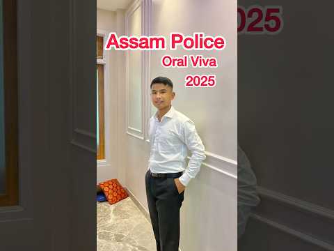 Assam Police Oral