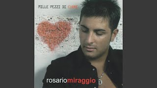Video thumbnail of "Rosario Miraggio - Male"