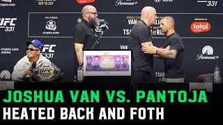 Joshua Van vs. Alexandre Pantoja Get HEATED: Shut The F**k Up