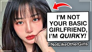 r/NotLikeOtherGirls | ME QUIRKY
