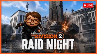 Saturday Session! | RAID NIGHT! | The Division 2 | Live Stream