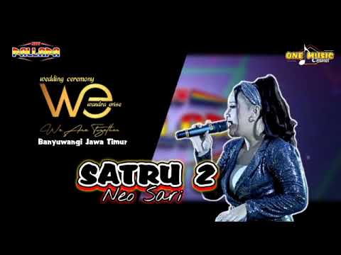SATRU 2 // Neo Sari NEW PALLAPA TERBARU Live Wedding WANDRA \u0026 ERISE BANYUWANGI #dhehan_audio