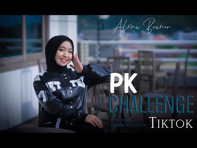 Alfina Braner - Pk Challenge Tiktok ( Official Music Video ) class=