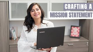How To Craft A Mission Statement For Your Business