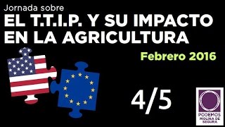 Jornada sobre TTIP / TISA: agricultura y el derecho al agua (4/5)