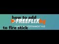 How to add freeflixhq to firestick or fire tv