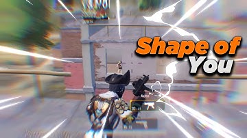 🔥 Shape of you | PUBG MONTAGE | SAMSUNG,A3,A5,A6,A7,J2,J5,J7,S5,S6,S7,59,A10,A20,A30,A50,A70