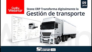 #WebinarQuality Stone ERP Transforma digitalmente la gestión de transporte. screenshot 1