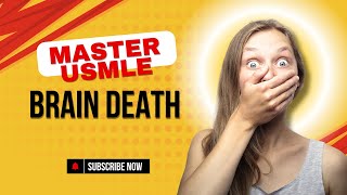 Brain Death Explained – ICU & Trauma High-Yield for USMLE Step 2 CK!