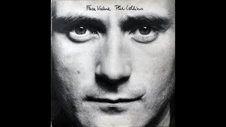 P̲hi̲l C̲o̲lli̲ns - F̲a̲ce̲ V̲a̲lu̲e̲ (Full Album 1981)