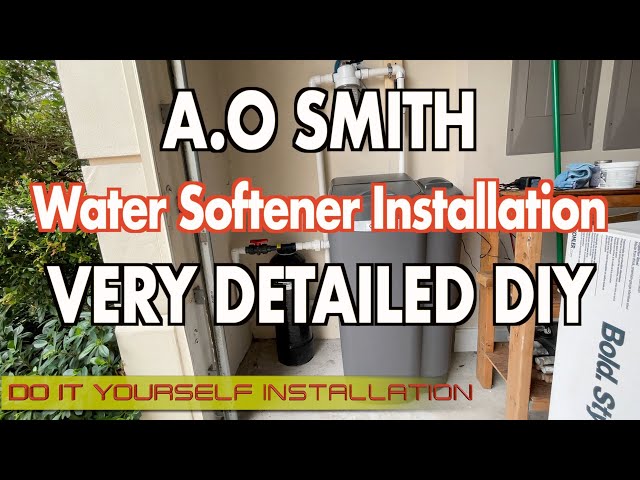 A.O. Smith Water Softener Full Detailed Installation with Filters - YouTube
