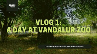Vlog 1 - A Day at Vandalur Zoo || Interesting Acts of Few Animals screenshot 1