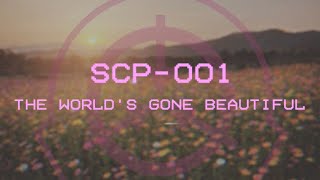 SCP EAS Scenario: The World’s Gone Beautiful