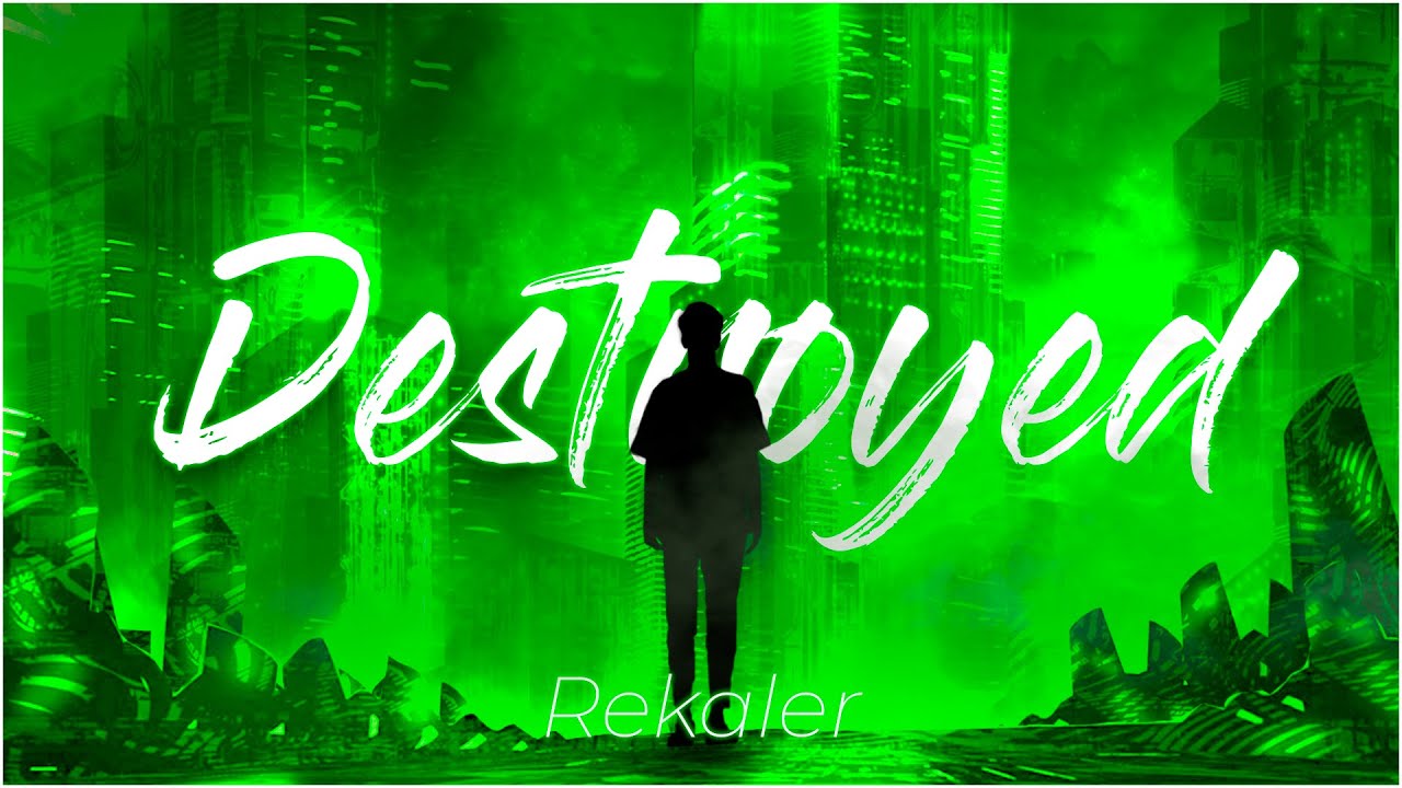 THE NEW ALBUM REKALER - DESTROYED (Original music)