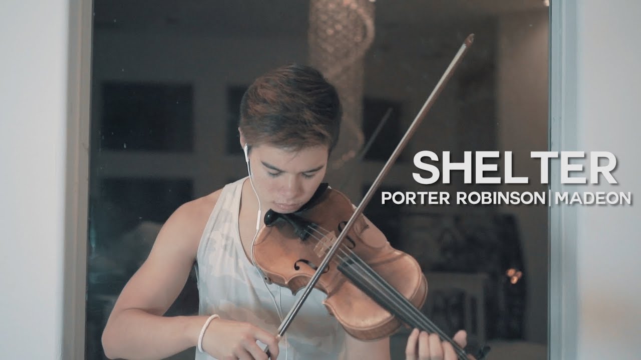 Shelter - Porter Robinson & Madeon (Violin Cover)- ItsAMoney