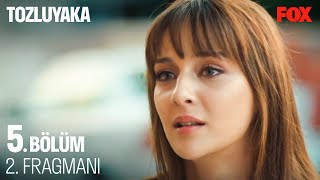 Tozluyaka 5. Bölüm 2. Fragmanı