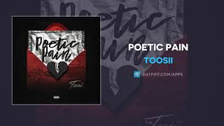 Toosii - Poetic Pain (AUDIO)