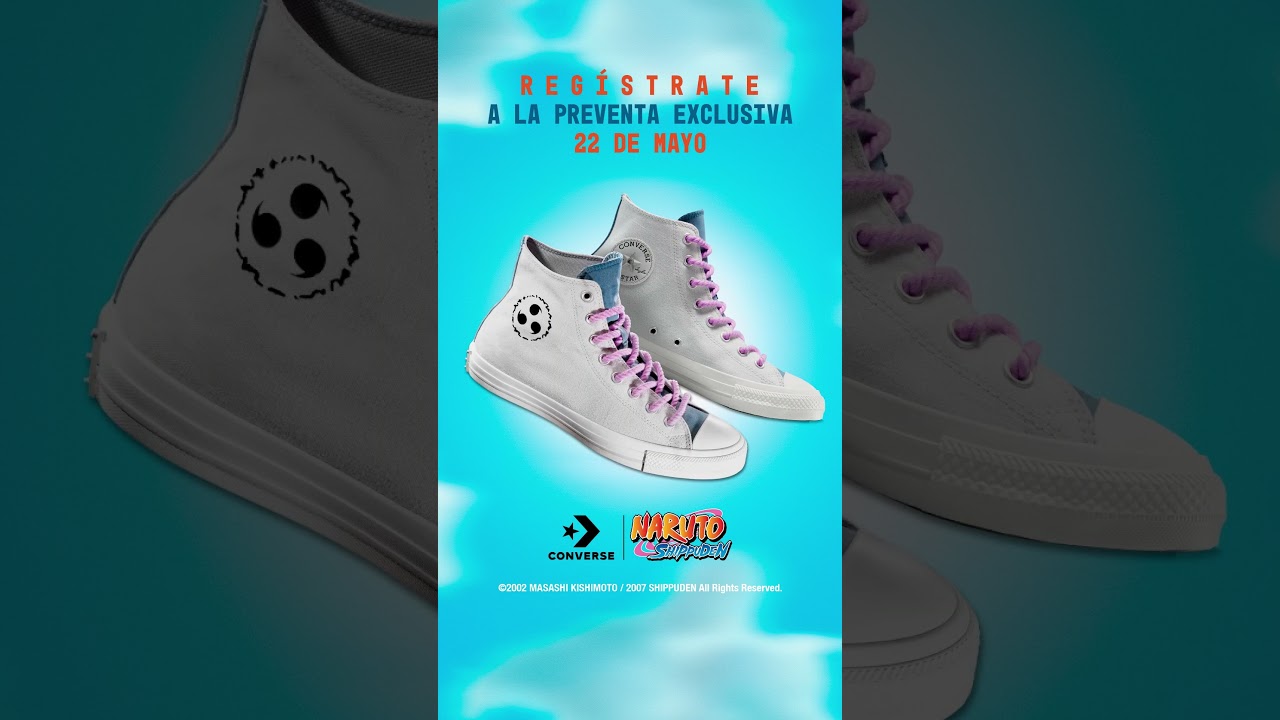 Converse x Naruto: Regístrate a la preventa exclusiva: 22 de Mayo en Converse.com.mx 9:00 a.m.