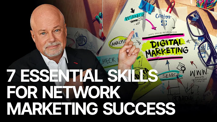 7 Essential Skills for Network Marketing Success